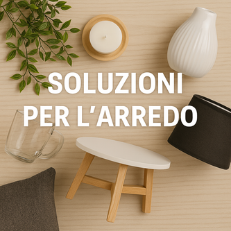 Soluzioni per l'arredo