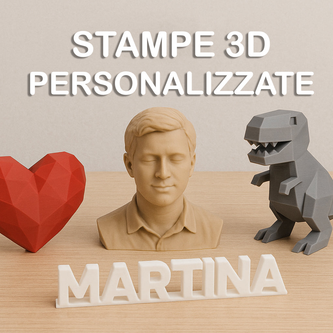 Stampe 3D personalizzate