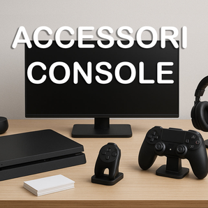Accessori per Console